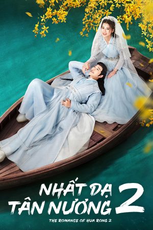 Nhất Dạ Tân Nương 2 HD Vietsub + Thuyết minh