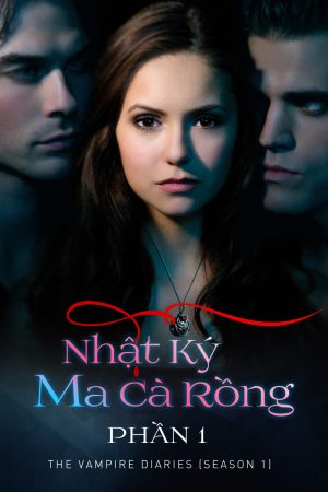 Nhật Ký Ma Cà Rồng ( 1)