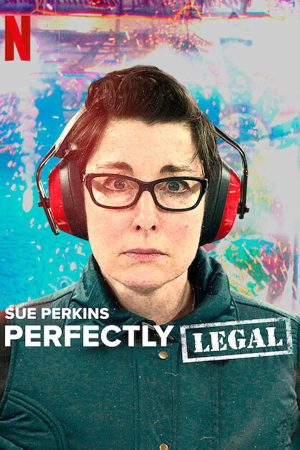 Sue Perkins Hoàn toàn hợp pháp