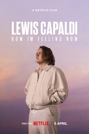 Lewis Capaldi Cảm giác của tôi lúc này