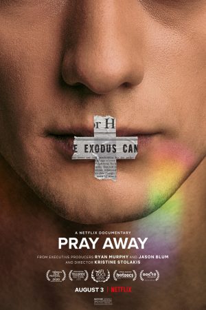 Pray Away Hệ lụy của phong trào ex gay