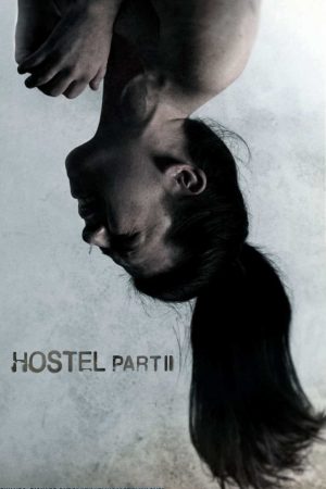 Hostel Part II