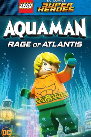 Lego DC Comics Super Heroes Aquaman Rage of Atlantis