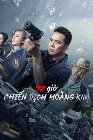 72 giờ Chiến Dịch Hoàng Kim