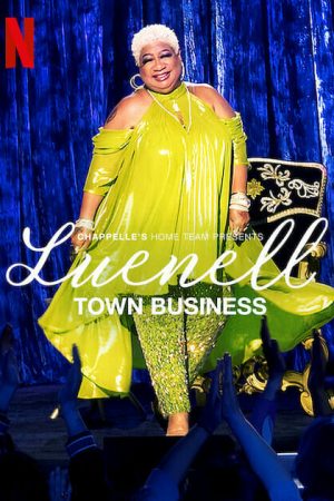 Đội nhà của Chappelle – Luenell Thị trấn chúng tôi