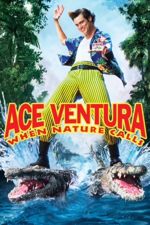 Ace Ventura When Nature Calls