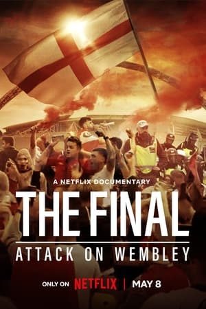 Trận Chung Kết Vụ Tấn Công Wembley