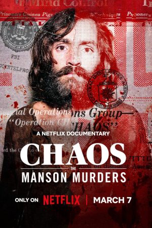 Chaos Vụ Thảm Sát Manson