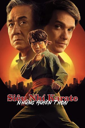 Siêu Nhí Karate Những Huyền Thoại