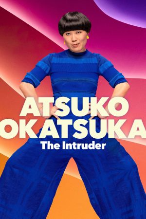 Atsuko Okatsuka Kẻ Đột Nhập