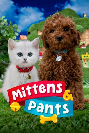 Mittens Và Pants HD Thuyết Minh