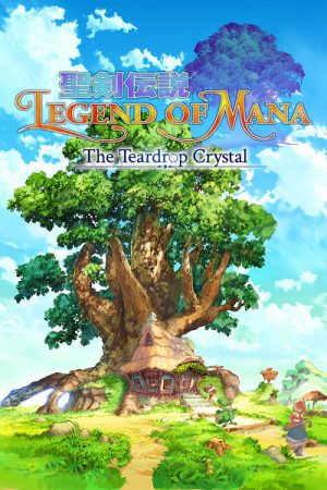 Legend of Mana The Teardrop Crystal