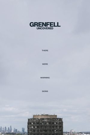 Grenfell Vạch Trần Vụ Hỏa Hoạn